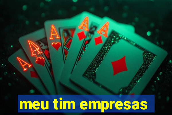 meu tim empresas